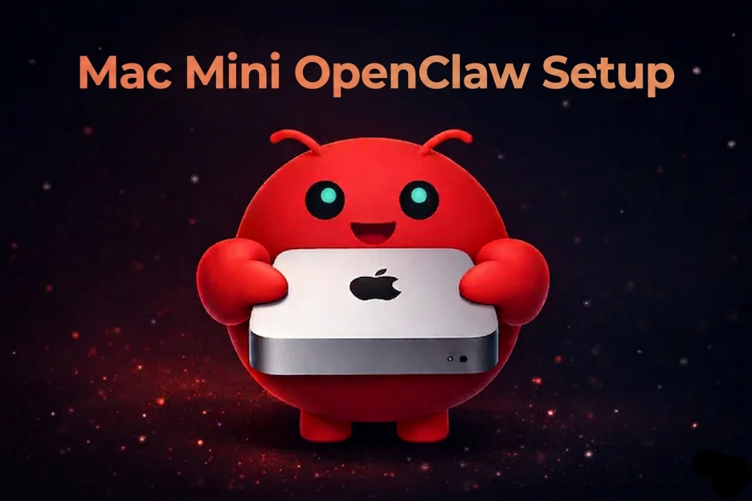 Mac Mini OpenClaw Setup: Fast & Simple Guide (2026)