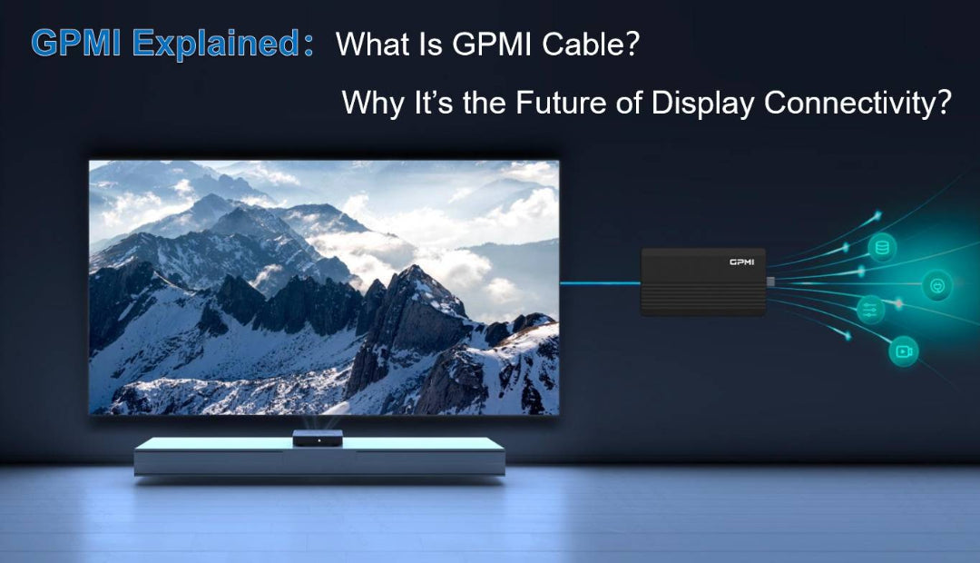 GPMI Explained: What Is GPMI Cable?