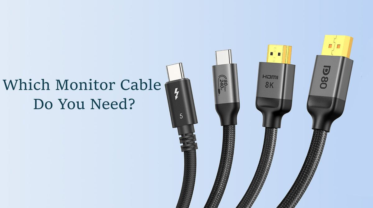 Monitor Cable Types: How to Identify, Choose, and Connect the Right One (2026)